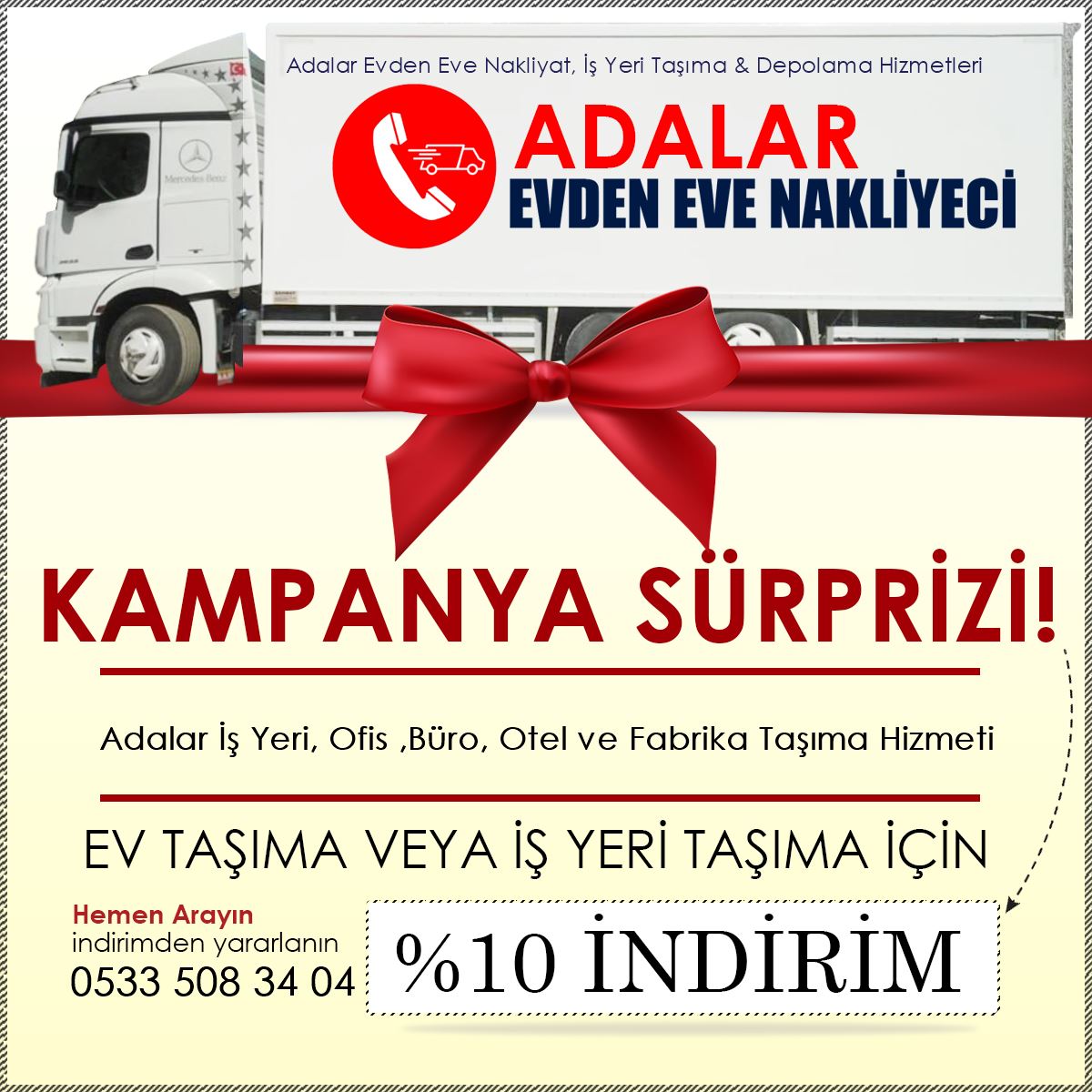 Adalar İş Yeri, Ofis ,Büro, Otel ve Fabrika Taşıma Hizmeti